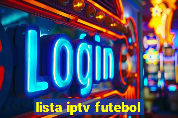 lista iptv futebol